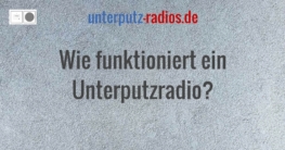 Wie funktioniert ein Unterputz Radio?